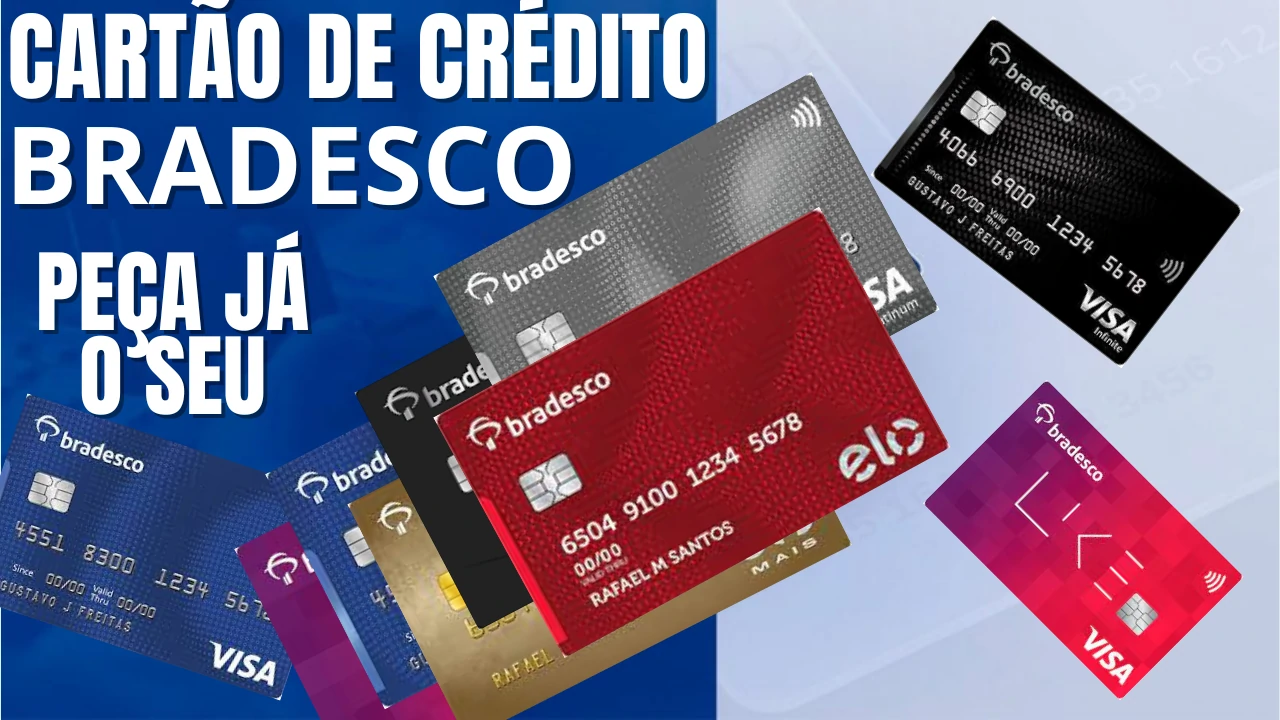 Cartão de Crédito Bradesco Como Solicitar? Como pedir cartão de crédito do Bradesco? Confira!