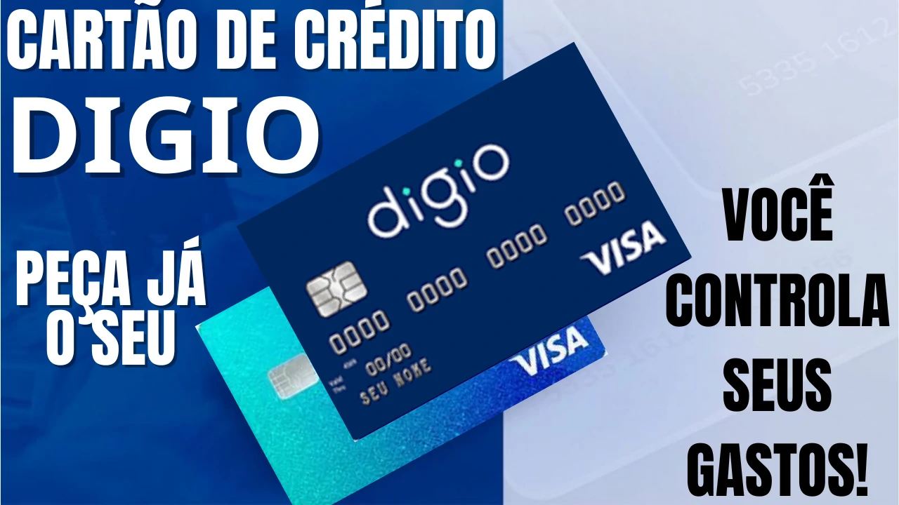Cartão de Crédito Digio sem anuidade - Você controla seus gastos! Confira!